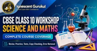 CBSE Class 10 Science & Maths Workshop