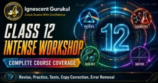 Class 12 Intense Course